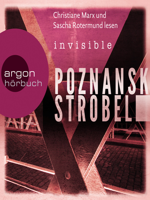 Title details for Invisible (Autorisierte Lesefassung) by Ursula Poznanski - Available
